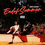 Dej Loaf, End Of Summer