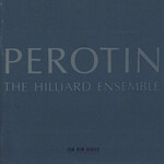 The Hilliard Ensemble, Perotin