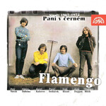 Flamengo, Pani v cernem (Singly 1967-1972)