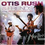 Otis Rush & Friends, Live at Montreux 1986