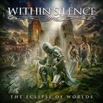 Within Silence, The Eclipse of Worlds