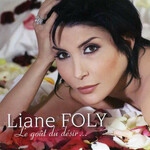 Liane Foly, Le Gout Du Desir...