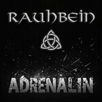 Rauhbein, Adrenalin