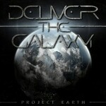 Deliver the Galaxy, Project Earth