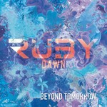 Ruby Dawn, Beyond Tomorrow