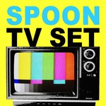 Spoon, TV Set