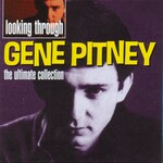 Gene Pitney, Looking Through: The Ultimate Collection