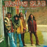 Raging Slab, Pronounced Eat-Shit