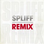 Spliff, Spliff Remix