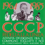 CCCP Fedeli alla Linea, Affinita-divergenze fra il compagno Togliatti e noi: Del conseguimento della maggiore eta