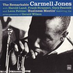 Carmell Jones, The Remarkable Carmell Jones & Business Meetin'