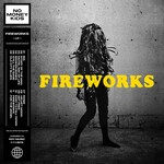 No Money Kids, Fireworks