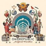 OneRepublic, Artificial Paradise (Super Deluxe)