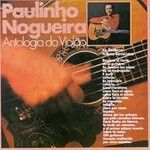 Paulinho Nogueira, Antologia Do Violao