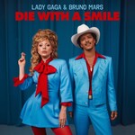 Lady Gaga & Bruno Mars, Die With A Smile