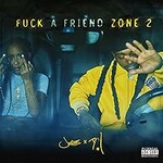 Jacquees & DeJ Loaf, Fuck A Friendzone 2