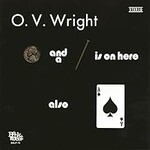 O.V. Wright, A Nickel and a Nail and Ace of Spades