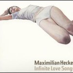 Maximilian Hecker, Infinite Love Songs mp3