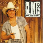 Clint Black, The Hard Way mp3