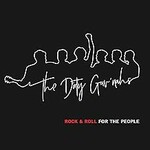 The Dirty Guv'nahs, Rock & Roll for the People