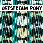 Jetstream Pony, Self-Destruct Reality
