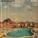 Young Gun Silver Fox, Pleasure