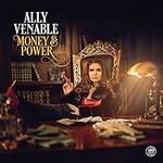 Ally Venable, Money & Power