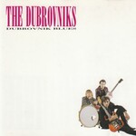 The Dubrovniks, Dubrovnik Blues
