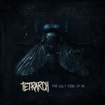 Tetrarch, The Ugly Side Of Me