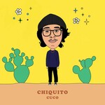 Cuco, Chiquito