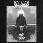 Ghost Bath, Self Loather