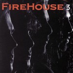 Firehouse, Firehouse 3 mp3