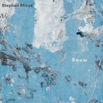 Stephan Micus, Snow