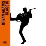 Bryan Adams, Bryan Adams: Classic
