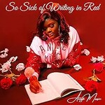 Aniye Music, So Sick of Writing in Red