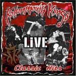 Kottonmouth Kings, Classic Hits Live mp3