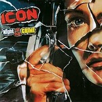 Icon, Night Of The Crime