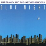 Art Blakey & The Jazz Messengers, Blue Night