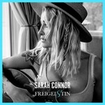 Sarah Connor, Freigeistin