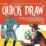 The Shootouts, Quick Draw mp3