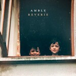 Amble, Reverie