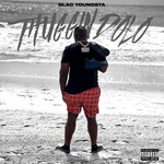 Blac Youngsta, THUGGIN DOLO