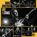 Dave Specter, Live at Space