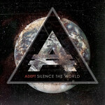 Adept, Silence The World