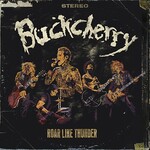 Buckcherry, Roar Like Thunder