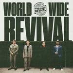 Newsboys, Worldwide Revival