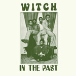 Witch, In The Past
