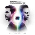 Matrix & Futurebound, Mystery Machine mp3