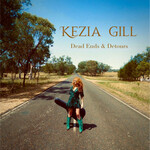 Kezia Gill, Dead Ends & Detours mp3