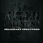 Kickin Valentina, Imaginary Creatures 2 mp3